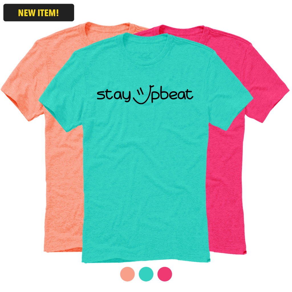Stay Upbeat T-Shirt V1